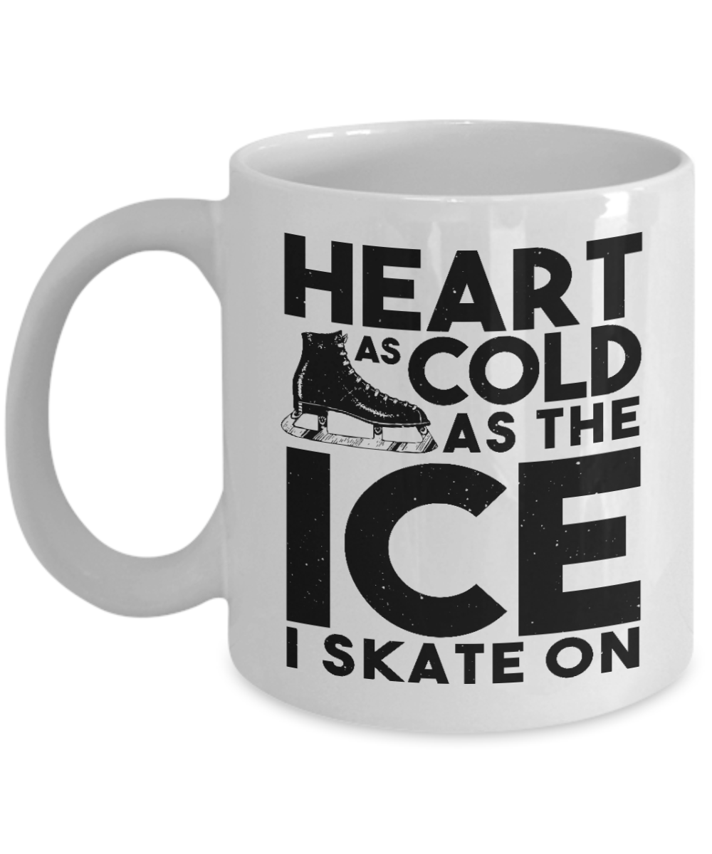 Skater Coffee Mug,Heart As Cold As The Ice I Skate On-White Porcelain Coffee Mug 11 oz for Skater, Skating, Student , Coach, Son, Daughter, Dad