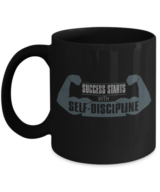 Success Lovers Mugs, Success starts with discipline - Funny Black Porcelain Coffee 11 oz