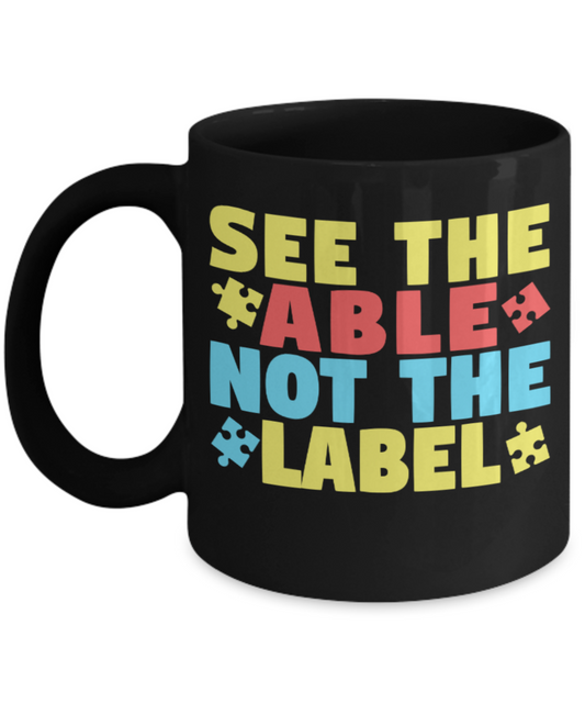 U S Veteran Lovers Mugs , See the Able not the Label - Black Coffee Mug Porcelain Tea Cup 11 oz - Great Gift