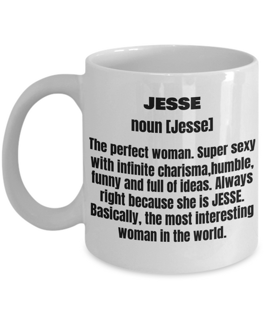 Jesse First Name Adult Definition - Funny White Porcelain Coffee Mug Cute Ceramic Cup 11 oz