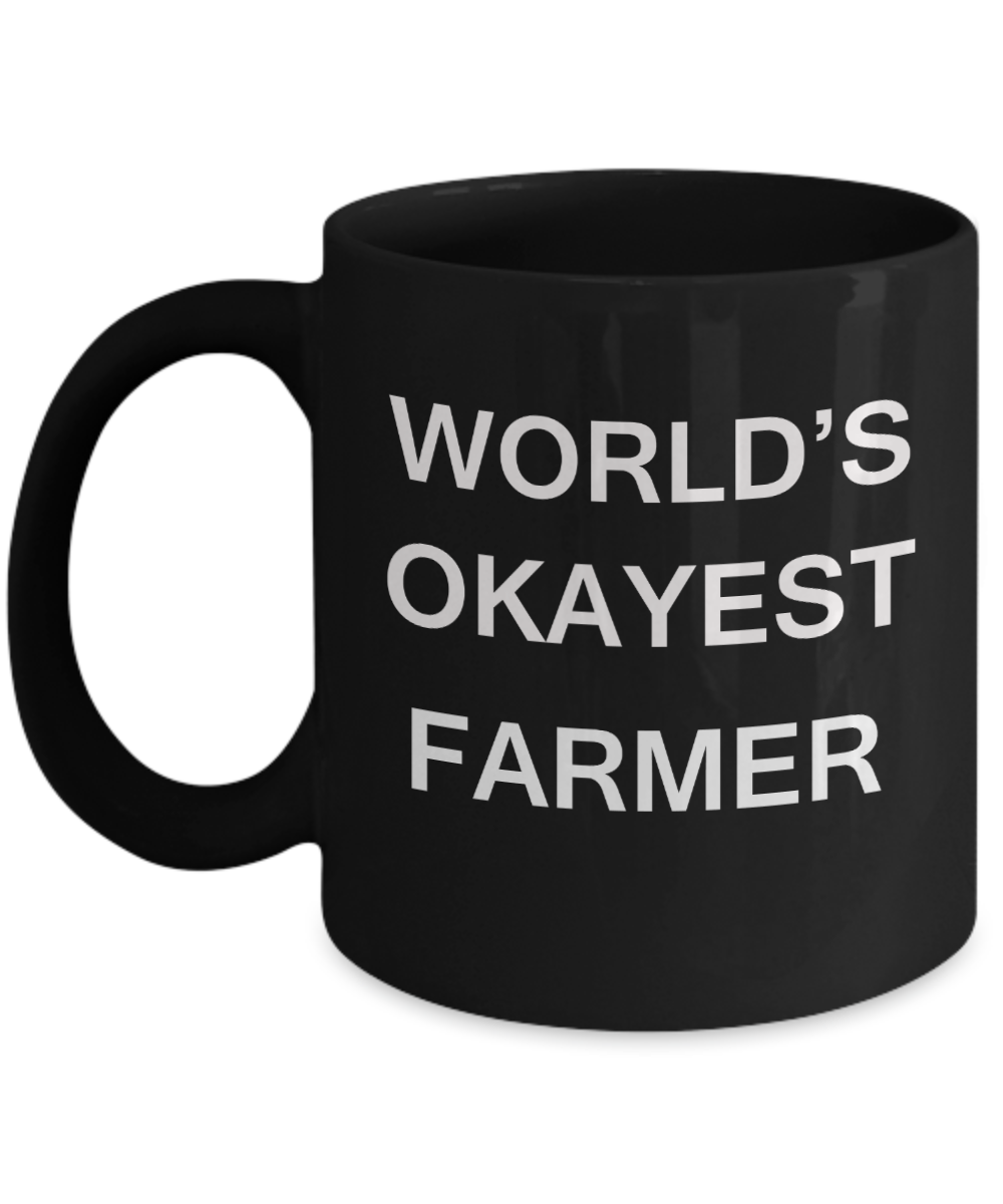 World's Okayest Farmer - Black Porcelain Coffee Cup,Premium 11 oz Funny Mugs Black coffee cup Gifts Ideas