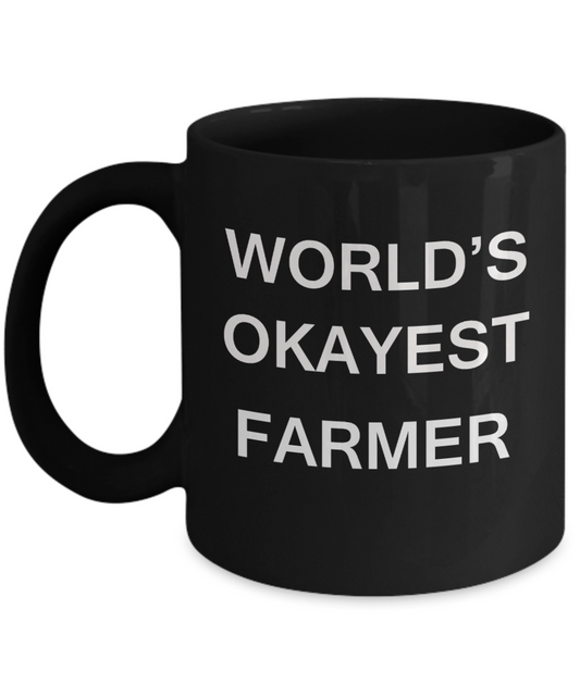 World's Okayest Farmer - Black Porcelain Coffee Cup,Premium 11 oz Funny Mugs Black coffee cup Gifts Ideas