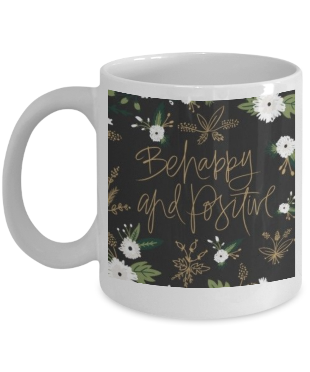 Religious coffee mugs , Be happy and positive - White Coffee Mug Tea Cup 11 oz Gift