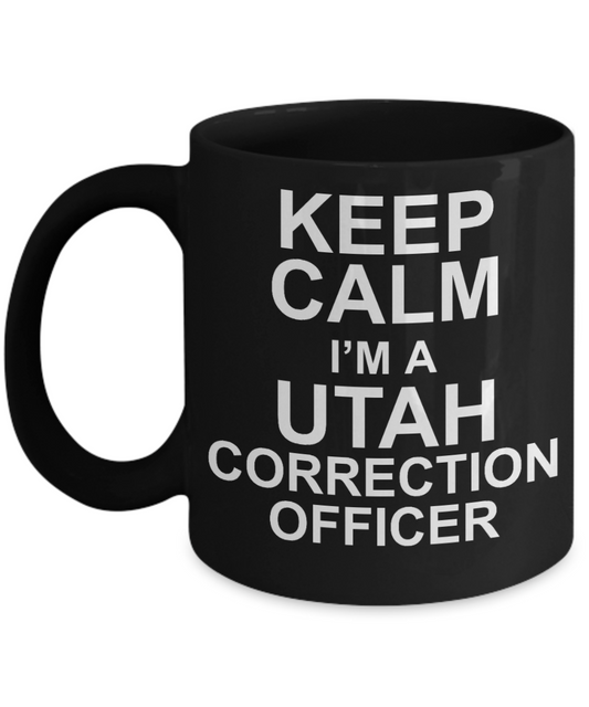Police Officer Gift Coffee mug, Keep Calm I'm A Utah Correction Officer-Black Porcelain Coffee Mug 11 oz For Police, Cop, Jail, Prison Officer