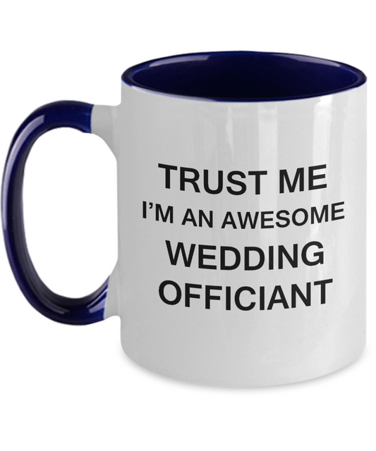 Awesome wedding officiant Two Tone 11oz Mug - World's Okayest Wedding Officiant - Two Tone Mug Gifts Ideas