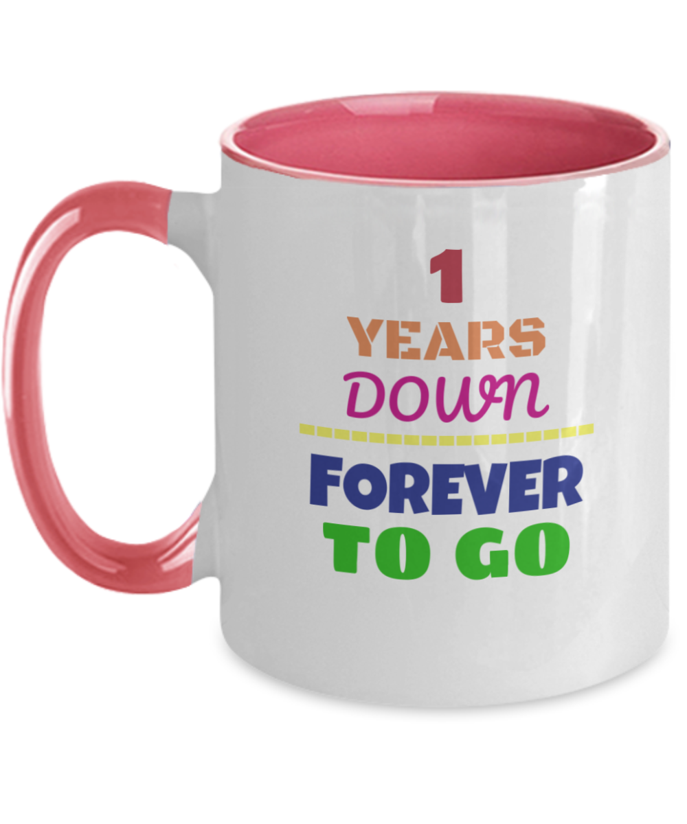 1st ANNIVERSARY Wedding Celebration Coffee Mug - 1 Years Down Forever to Go Wedding Anniversary - Funny Mugs Gift Ideas Two Tone 11 Oz