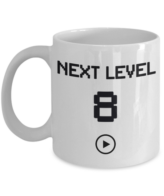8th Birthday Gift Coffee Mug For Kids, Next Level 8, Gamer Coffee Mug, Birthday Mug- White Porcelain Coffee Mug 11 Oz Funny Quotes Coffee Mug