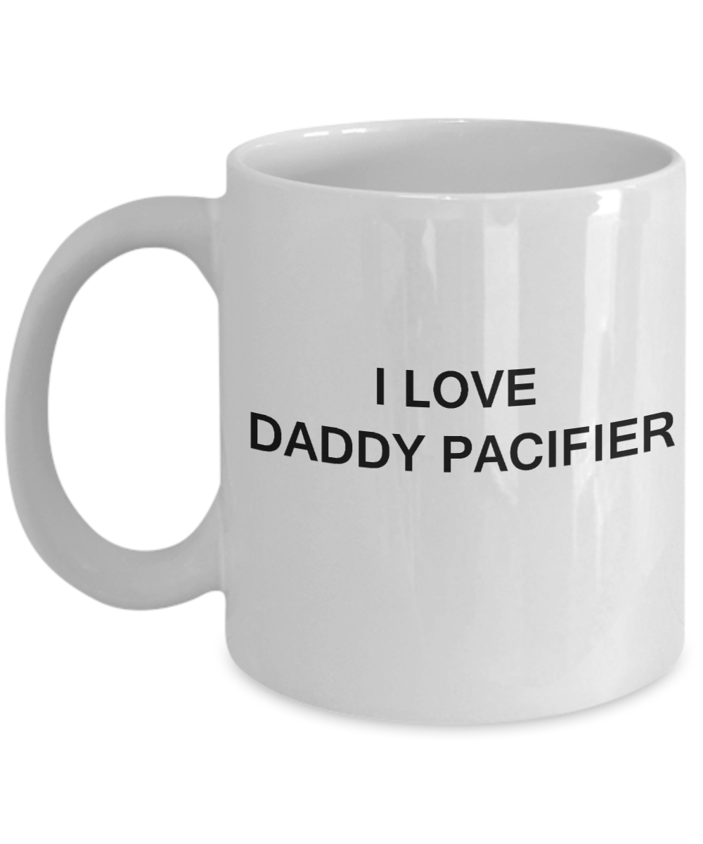 I Love Daddy Pacifier - Porcelain White Funny Premium Coffee Mug & Gift Mugs 11 OZ
