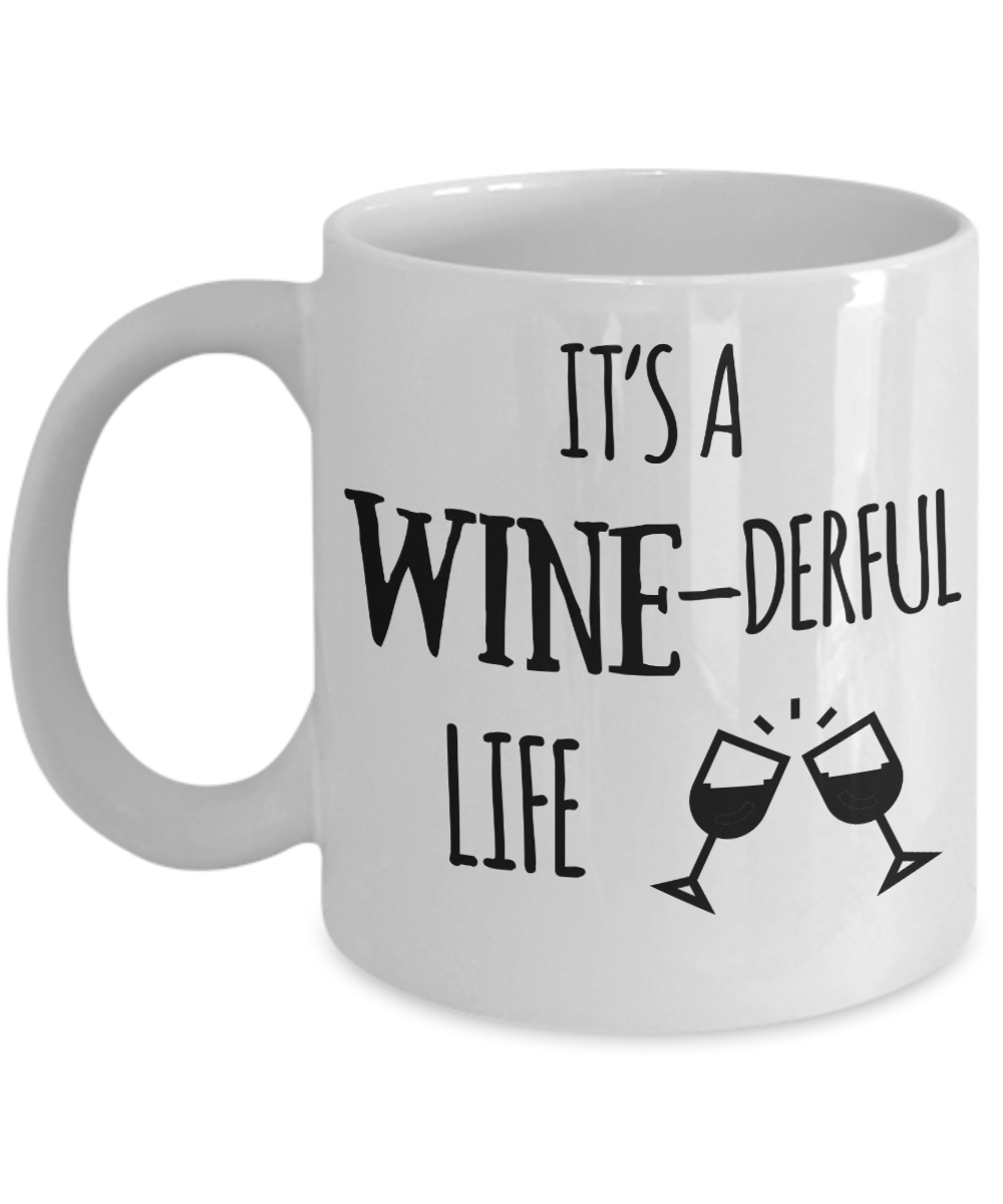 Wine quotes mugs, It's a Winederful life - White Coffee Mug Tea Cup 11 oz Gift