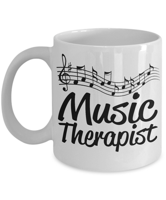 Music Therapy Gift Coffee mug, Music Therapist-White Porcelain Coffee Mug 11 oz For Father, Mother, Brother, Sister, drummer, Music Lover, Music Teacher