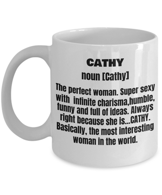 Cathy First Name Adult Definition - Funny White Porcelain Coffee Mug Cute Ceramic Cup 11 oz