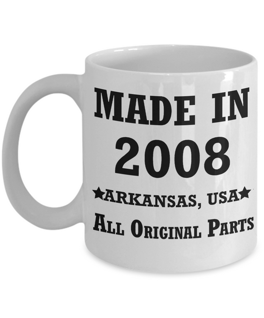 11th birthday gifts for women - Made in 2008 All Original Parts Arkansas - Best 11th Birthday Gifts for family Ceramic Cup White, Funny Mugs Gift Ideas 11 Oz