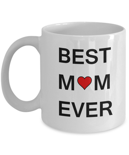 Unbiological mother gift - Best Mom Ever - White Porcelain Coffee Cup,Premium 11 oz Funny Mugs Gifts Ideas