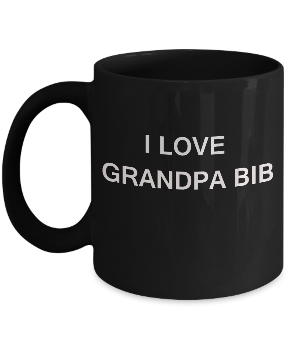 I Love Grandpa Bib, Grandpa Gifts Grandsons Mugs- Black Funny Mugs Coffee cups 11 oz