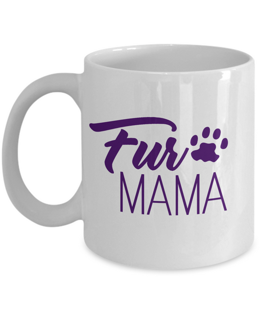 Dog Mom Coffee Mug, Fur Mama - White Porcelain Coffee Mug 11 Oz For Dog Lover, Dad, Mom