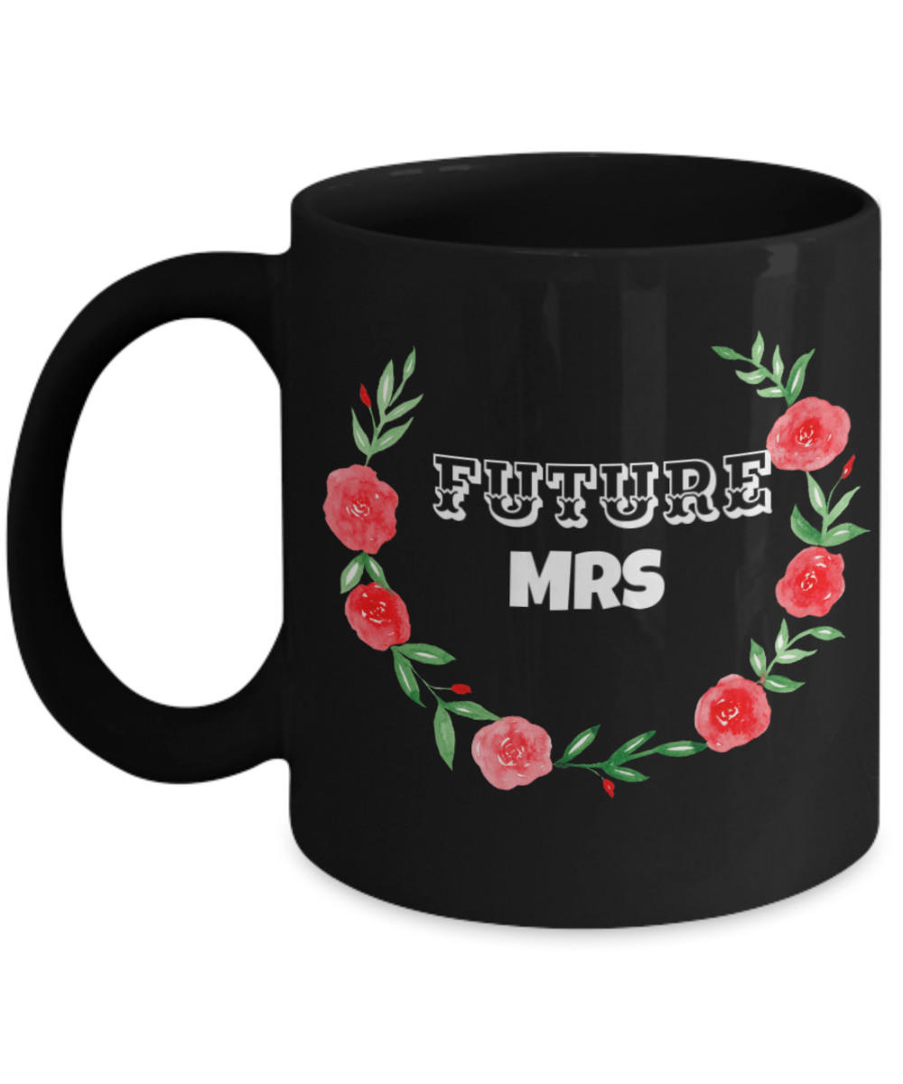 Future Mrs Coffee Cup - Black Porcelain Coffee Cup,Premium 11 oz White coffee cup