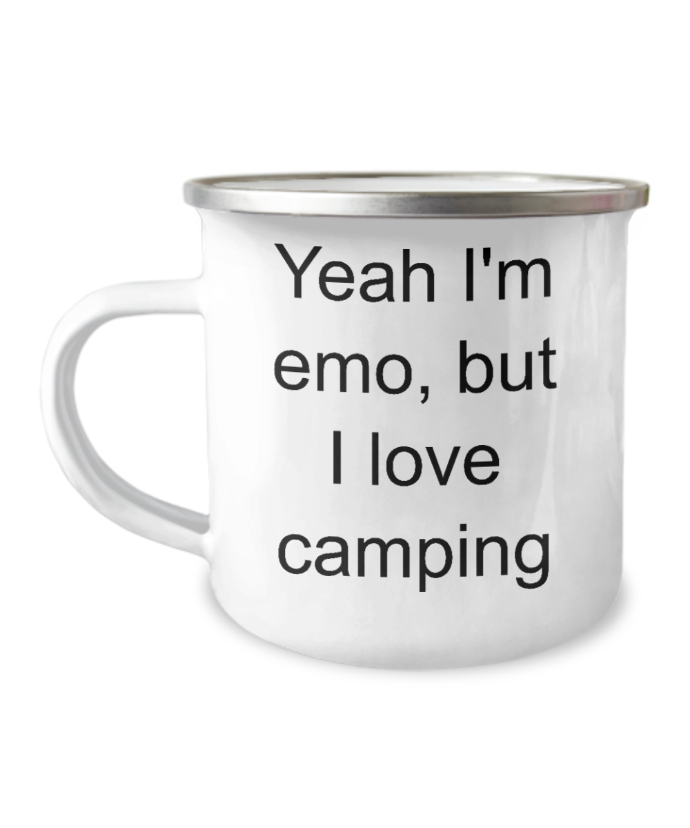 Camping lovers Coffee mugs, Yeah I'm emo But I love camping -Premium 12 Oz Stainless Steel Enamel Finish White Camper Coffee Mug