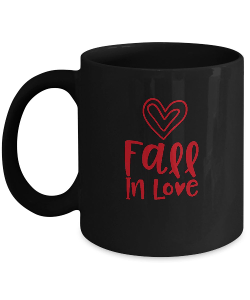 Fall in love Valentines Black coffee Mugs - Funny Valentines day Gifts  Black coffee mugs 11 oz