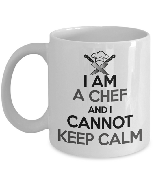 Best Chef Coffee Mug, I Am A Chef A I Cannot Keep Calm-White Porcelain Coffee Mug 11 oz for chef, love, cooking,Dad,Mom