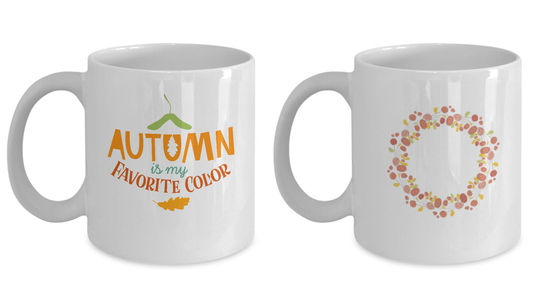 Autumn is my favorite color Coffee Mug/Wreath Autumn Roses Coffee Mug Set -Funny White mugs