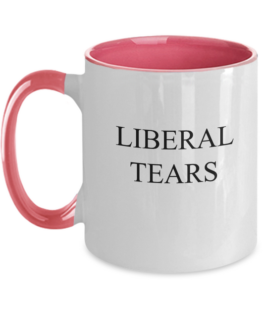 Funny Two Tone Mug Liberal Tears Political Novelty Cup Great Gift Idea For Republicans or Conservatives - Funny Two Tone Coffee Mug & Coffee Cup Gifts 11 OZ
