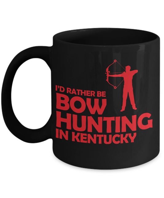 Best Archer Archery Gift Coffee mug, I'D Rather Be Bow Hunting In Kentucky-Black Porcelain Coffee Mug 11 oz