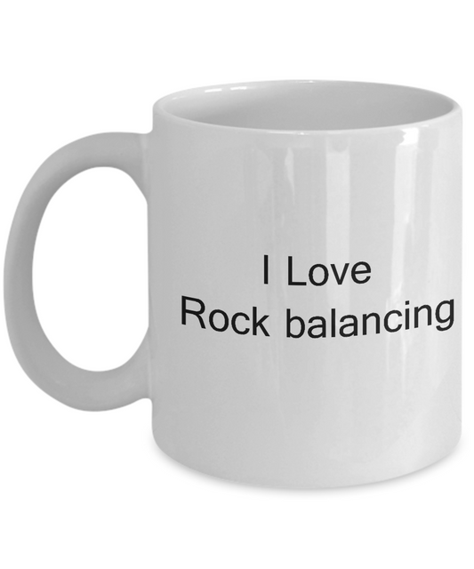 I Love Rock Balancing - Valentines Gifts - Porcelain White White coffee mugs 11 oz