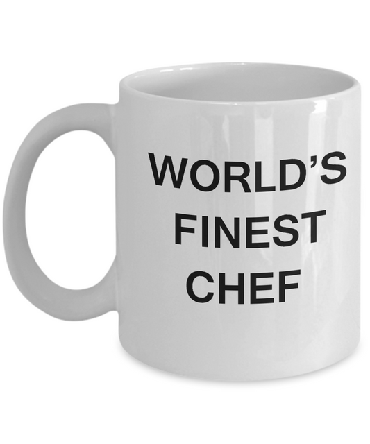 World's Finest Chef Mugs - Funny Mugs - Porcelain White coffee mugs 11 oz