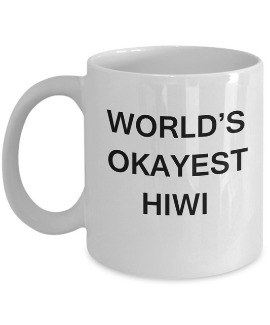 Funny Mug - World's Okayest Hiwi - Porcelain White coffee mugs 11 oz