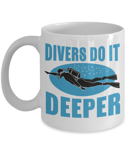 Scuba Diver Coffee Mug, Divers Do Not Dive Deeper-White Porcelain Coffee Mug 11 oz for scuba, diver, surfing,swimmer