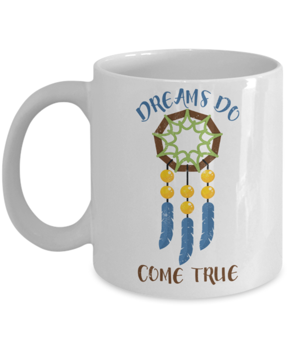 Success Lovers Mugs, Dreams do come true - Funny White Porcelain Coffee 11 oz