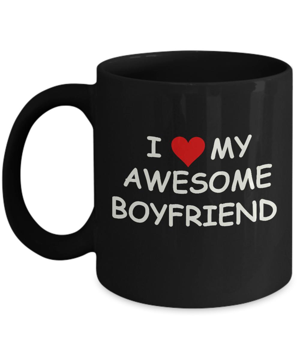 I Love My Awesome Boyfriend Black Mugs - Funny Coffee Mugs Black coffee mugs 11 oz