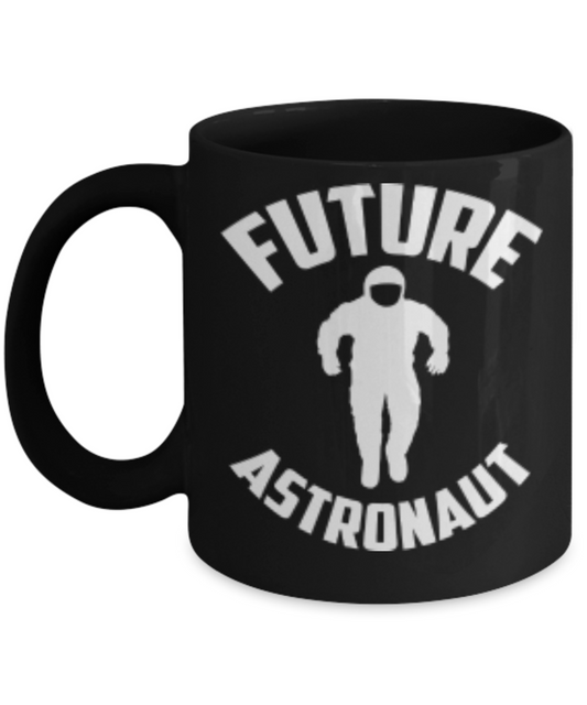 future astronaut Coffee Mug - Black Porcelain Coffee Cup,Premium 11 oz White coffee cup