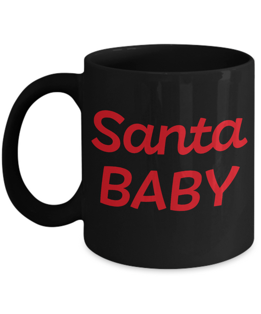 Rumbles the cloud and santa's greatest gift - Santa Baby - Funny Santa Gifts Mugs, Christmas Gifts for family Ceramic Cup Black, Funny Mugs Gift Ideas 11 Oz
