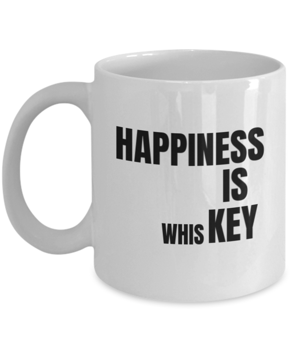 Shh theres wine in here, Happiness is Whiskey - White Porcelain Coffee 11 oz