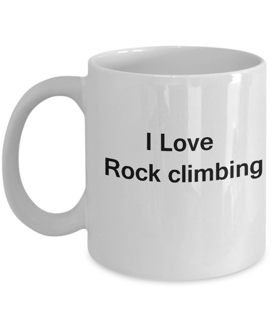 I Love Rock Climbing coffee mug - Porcelain White Funny White coffee mugs 11 oz