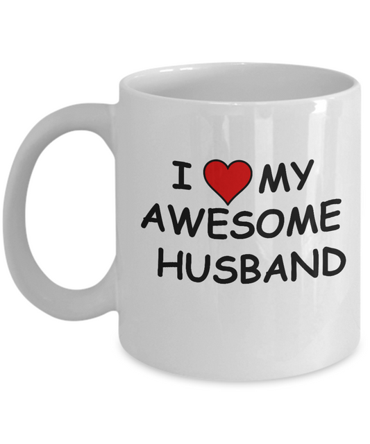I Love My Awesome Husband White Mugs - Funny Coffee Mugs White coffee mugs 11 oz