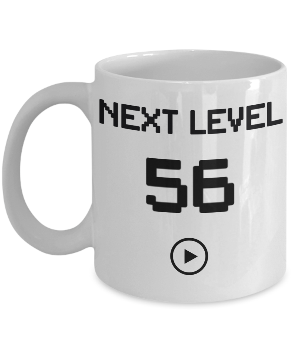 56th Birthday Coffee Mug, Next Level 56, Gamer Coffee Mug, Birthday Mug- White Porcelain Coffee Mug 11 Oz Birthday Coffee Mug