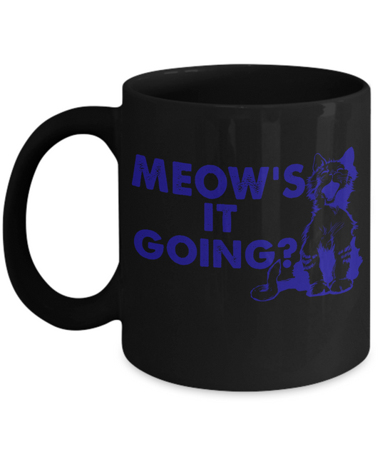 Cat Mom Coffee Mug,Meow's It Going-Black Porcelain Coffee Mug 11 oz For Cat Lover