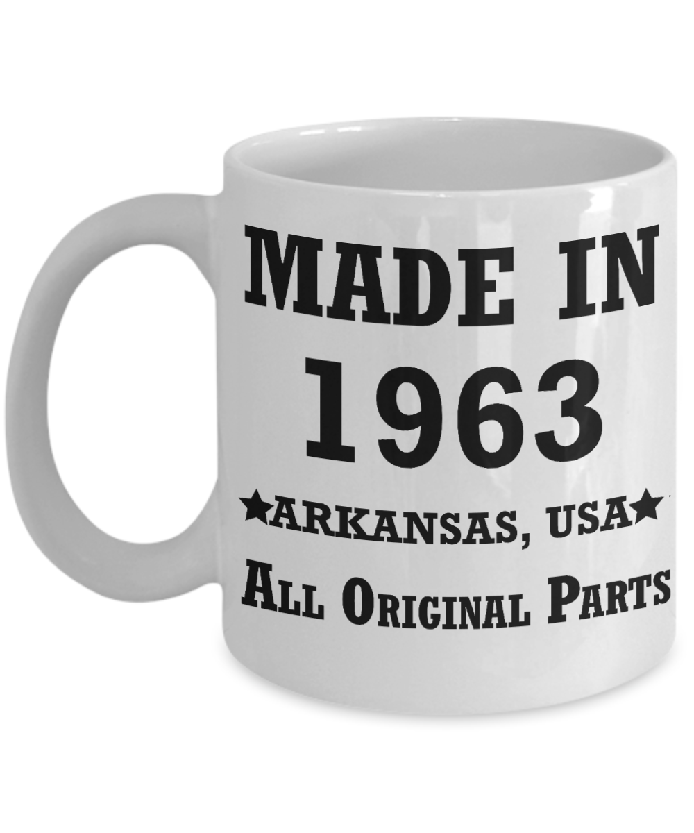 56th birthday gifts for men - Made in 1963 All Original Parts Arkansas - Best 56th Birthday Gifts for family Ceramic Cup White, Funny Mugs Gift Ideas 11 Oz