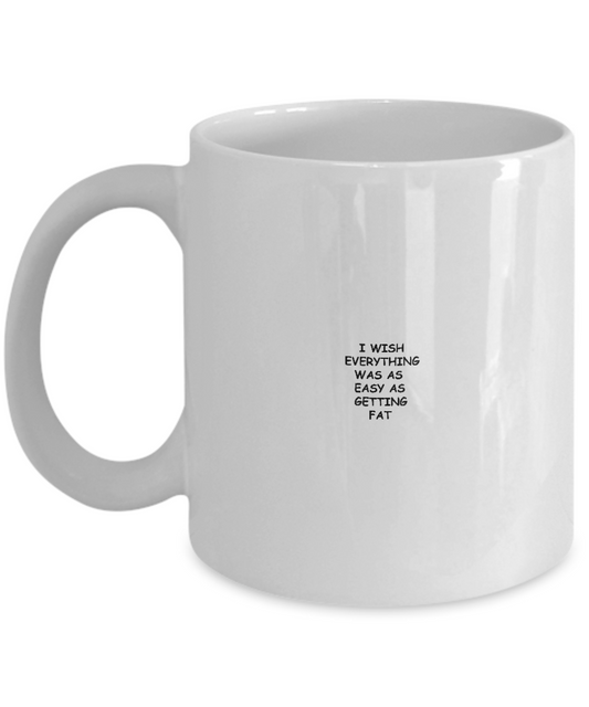 Everything fat white mugs