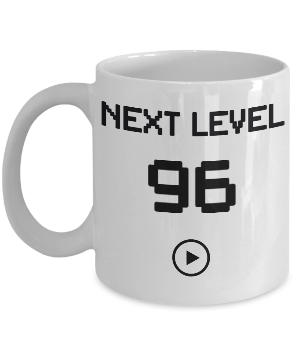 96th Birthday Coffee Mug, Next Level 96, Gamer Coffee Mug, Birthday Mug- White Porcelain Coffee Mug 11 Oz Birthday Coffee Mug