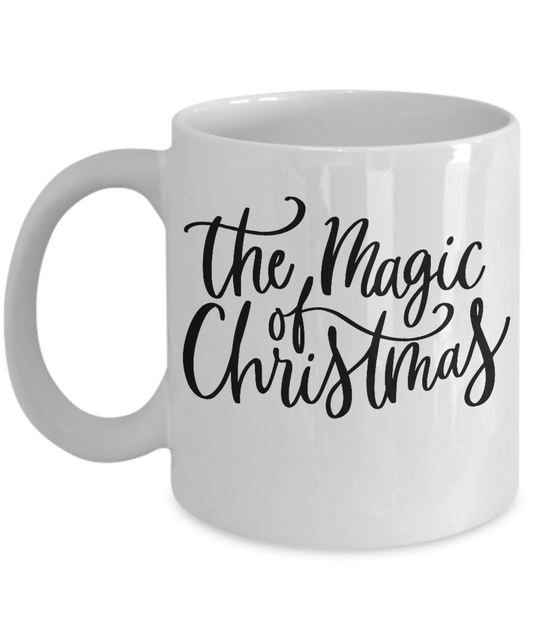 Funny Christmas Coffee Mug -The Magic Christmas-Funny Christmas White coffee mugs 11 oz