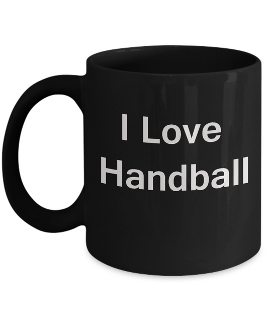 Handball Fans Gifts Mugs - I Love Handball - Valentines Gifts - Porcelain Black Funny Coffee Mug, Best Office Tea Mug & Coffee Cup Gifts 11 oz