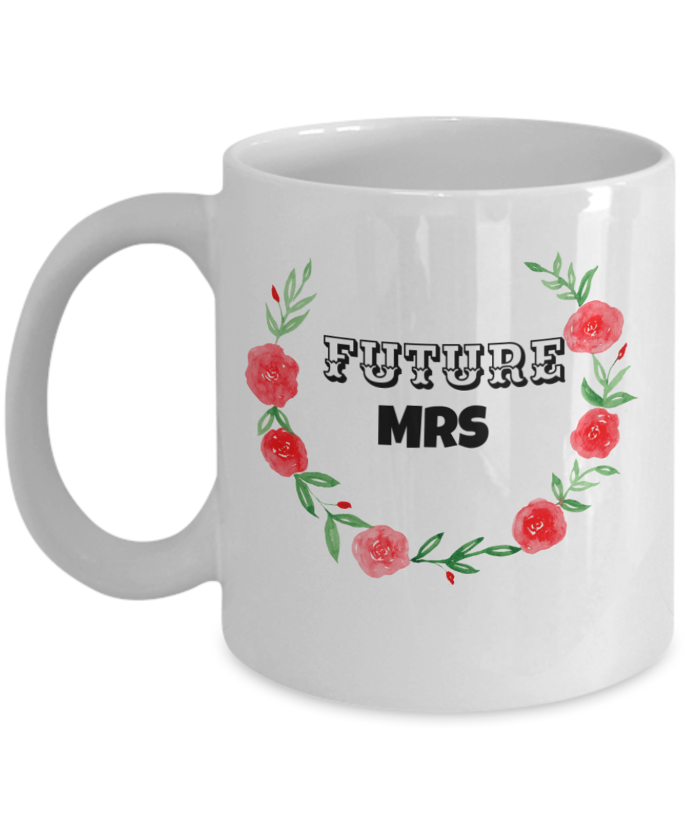 Future Mrs Coffee Cup - White Porcelain Coffee Cup,Premium 11 oz White coffee cup