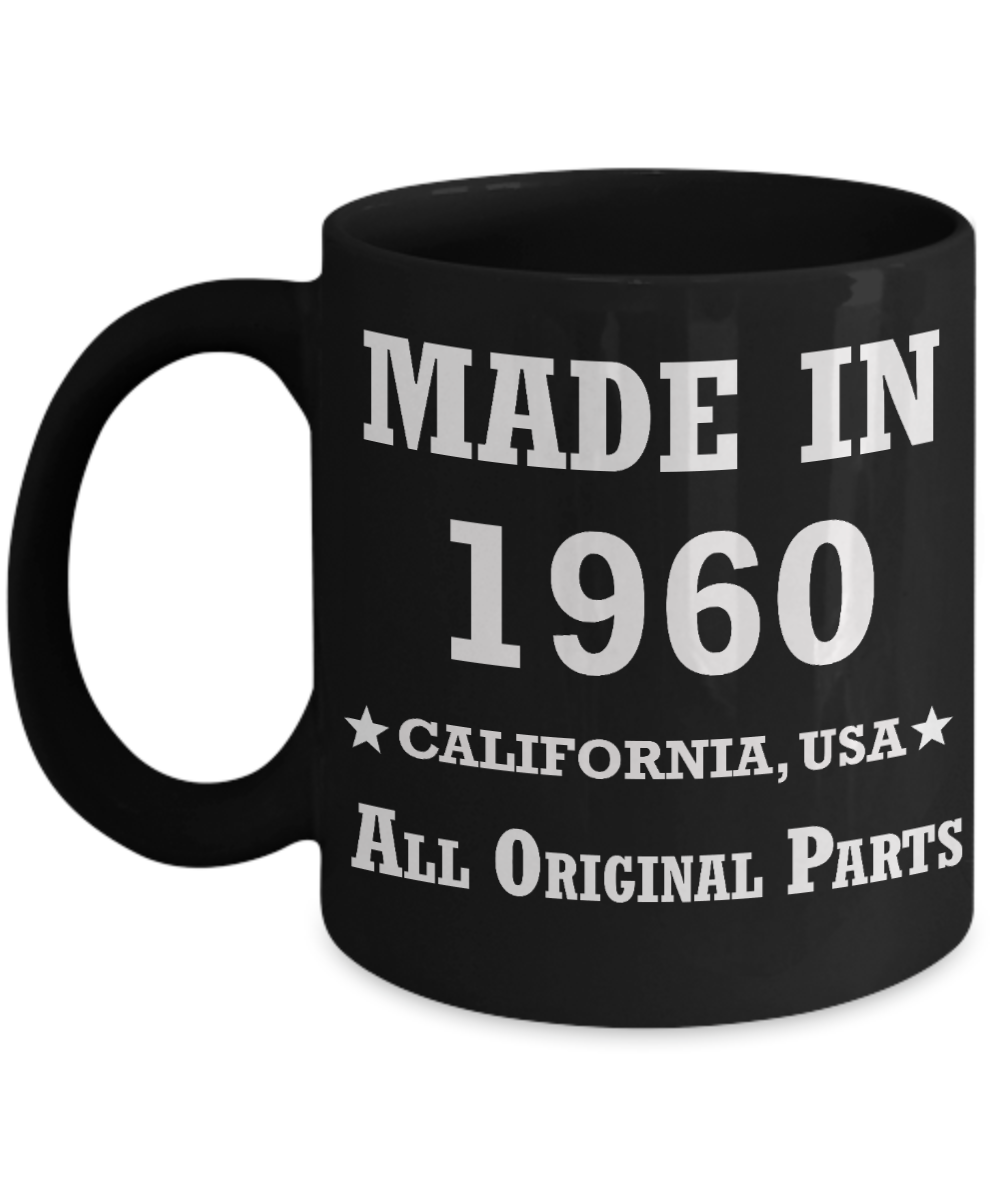 59th birthday gifts for Men/Women - Made in 1960 All Original Parts California - Best 59th Birthday Gifts for family Ceramic Cup Black, Funny Mugs Gift Ideas 11 Oz