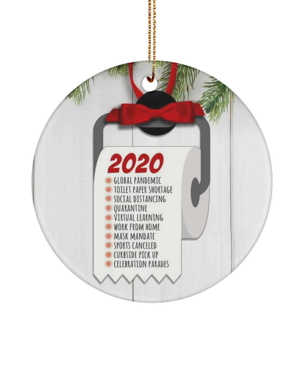 Christmas 2020 Ornament | toilet paper ornament | funny 2020 global pandemic list holiday ornament | 2020 ornament