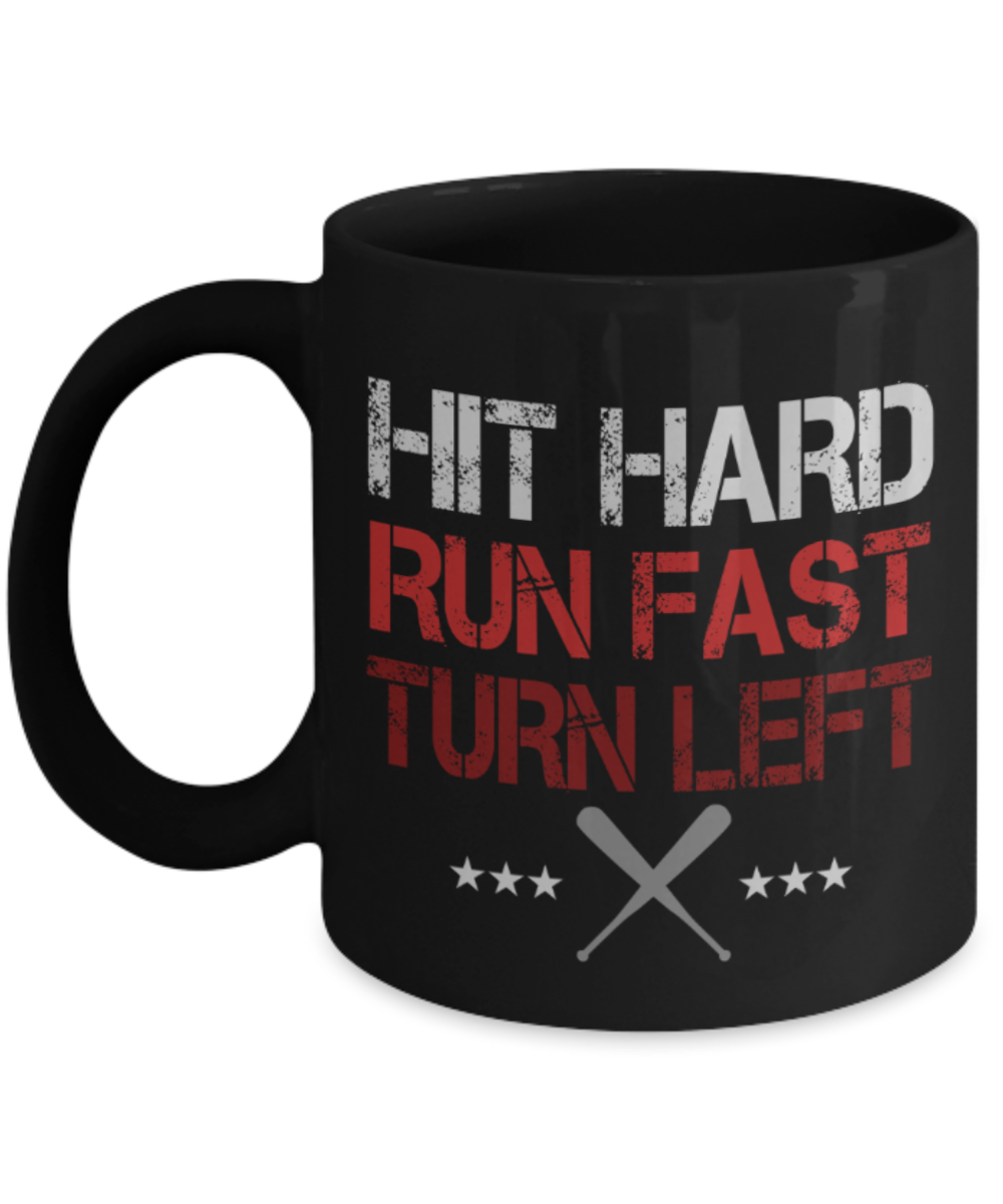 Workout lovers mugs, Hit hard Run Fast Turn Left - Funny Black Porcelain Coffee 11 oz