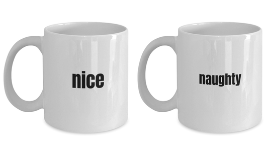 Nice and Naughty Mug Set- Funny Nice and Naughty Coffee White coffee mugs 11 oz set
