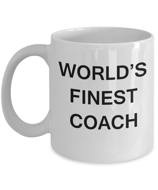World's Finest Coach Mugs - Funny Mugs - Porcelain White coffee mugs 11 oz